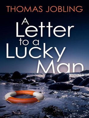 cover image of A Letter to a Lucky Man
